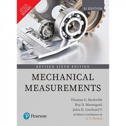 Mechanical Measurements, Revised 6e in SI Units book by John H. Lienhard V Thomas G. Beckwith, Roy D. Marangoni - Back Cover