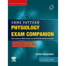 CBME Pattern Physiology Exam Companion: Case scenarios, MCQs, Reason out and AETCOM questions included, 1e book by Rashmi Ra…
