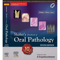 Shafer'S Textbook Of Oral Pathology, 10E book by B Sivapathasundharam