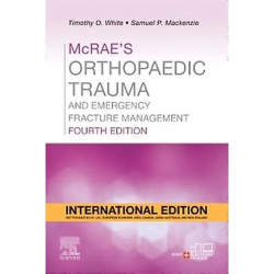 Mcraes Orthopaedic Trauma and Emergency Fracture Management book by White T O