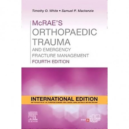 Mcraes Orthopaedic Trauma and Emergency Fracture Management book by White T O