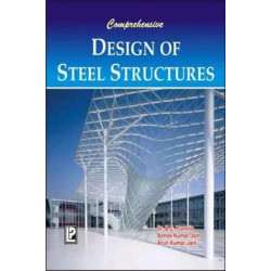 Comprehensive Design Of Steel Structures book by B.C. Punmia, Ashok Kumar Jain