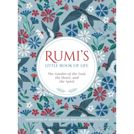 Rumi's Little Book of Life: The Garden of the Soul, the Heart, and the Spirit book by Rumi