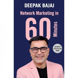 Network Marketing In Sixty Minutes (English) book by Deepak Bajaj - Back Cover