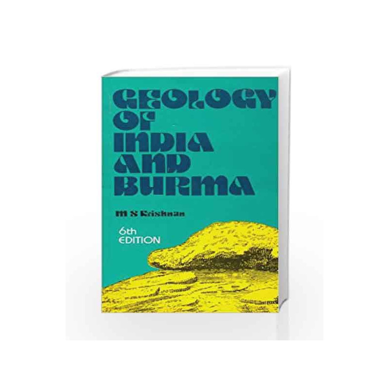 Geology of India and Burma by M. S. Krishnan Book-9788123900124
