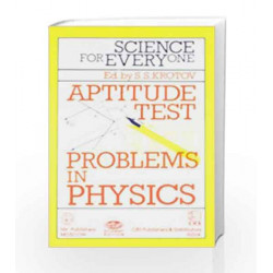 Science for Everyone: Aptitude Test: Prob. Physics by S.S. Krotov Book-9788123904887