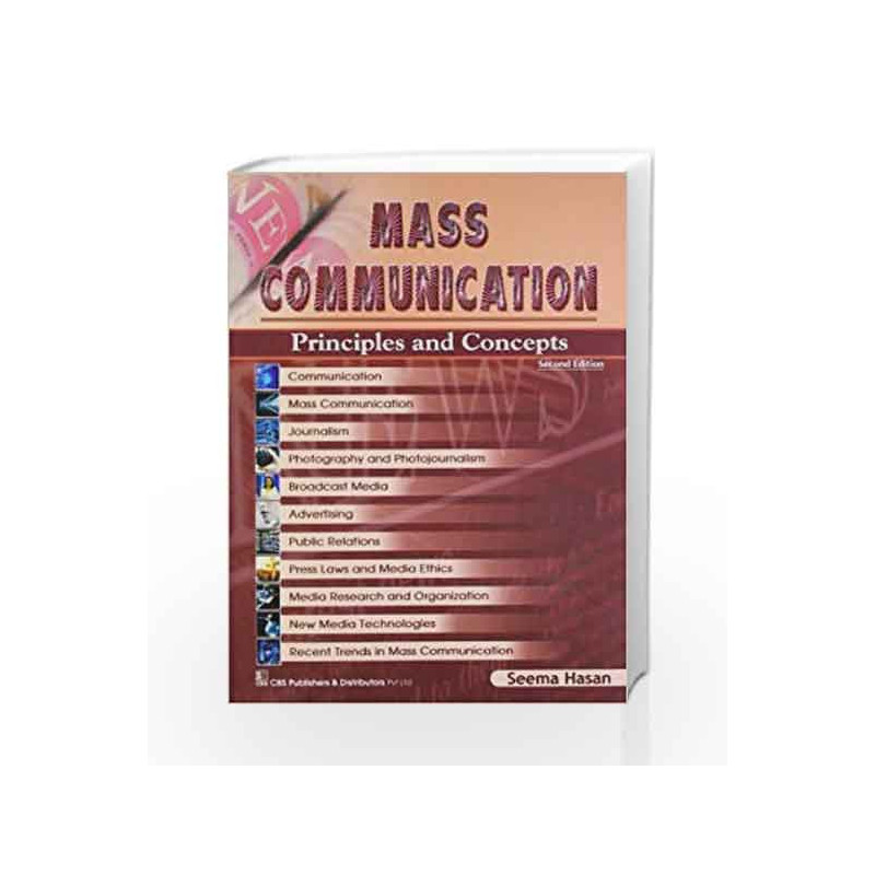 Mass Communication: Principles And Concepts, 2E by Hasan S. Book-9788123922508