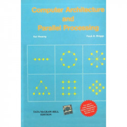 COMPUTER ARCHITECTURE AND PARALLEL PROCESSING (PB 2019) book by Kai Hwang