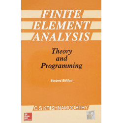 Finite Element Analysis Theory And Programming 2Ed (Pb 2019) book by C Krishnamoorthy