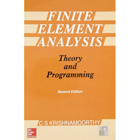 Finite Element Analysis Theory And Programming 2Ed (Pb 2019) book by C Krishnamoorthy