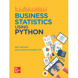 Business Statistics Using Python | 1st Edition book by Amit Sachan, Arulanantha Prabu P M