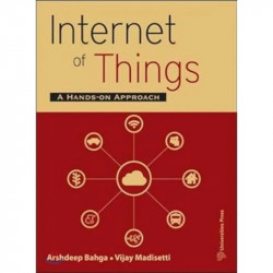 INTERNET OF THINGS - A HANDS-ON APPROACH book by Arsheep Bahga, Vijay Madisetti - Back Cover