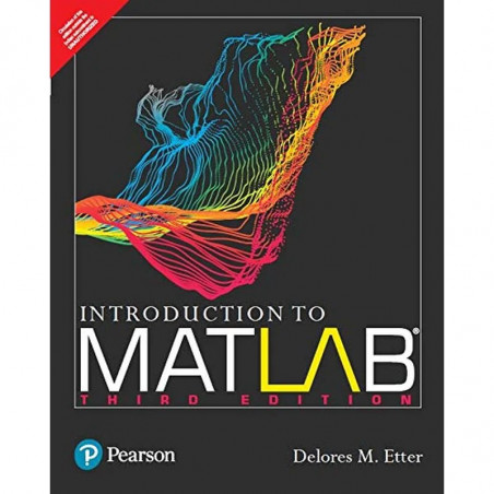 Introduction to MATLAB, 3e book by Delores Etter