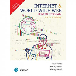 Internet and World Wide Web, 5e book by Paul Deitel, Harvey Deitel
