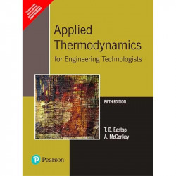 Applied Thermodynamics for Engineering Technologists book by T.D. Eastop - Back Cover