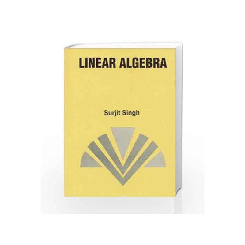 Linear Algebra by Surjeet Singh Book-9788125904823