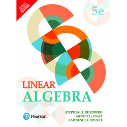 LINEAR ALGEBRA book by Stephen H. Friedberg, Arnold J. Insel
