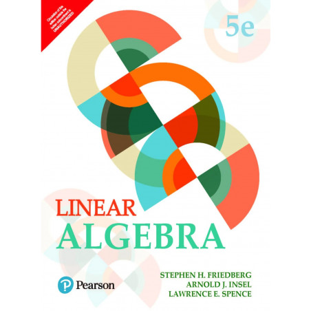 LINEAR ALGEBRA book by Stephen H. Friedberg, Arnold J. Insel