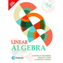 LINEAR ALGEBRA book by Stephen H. Friedberg, Arnold J. Insel - Back Cover