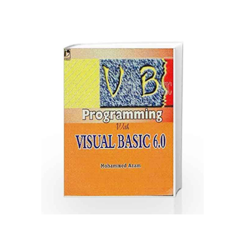 Programming With Visual Basic 6.0 by Mohammed Azam Book-9788125909323
