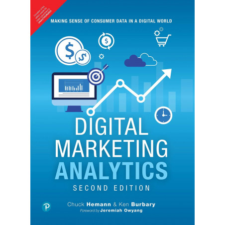Digital Marketing Analytics, 2/e book by Chuck Hemann;Ken Burbary