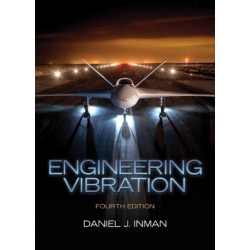 Engineering Vibrations, 4/e book by Inman