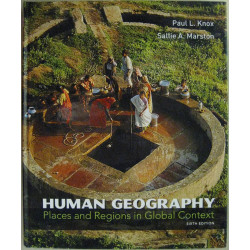 Human Geography: Places and Regions in Global Cont book