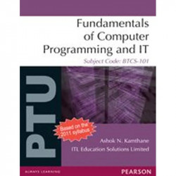 Fundamentals of Computer Programming and IT book by Ashok Kamthane, ITL Education Solutions Limited