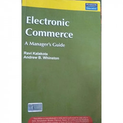 Pearson ELECTRONIC COMMERCE: A MANAGERS GUIDE book by KALAKOTA - Back Cover