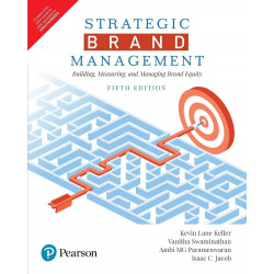 Strategic Brand Management, 5e book by Isaac C. Jacob Kevin Lane Keller, Vanitha Swaminathan, Ambi M.G. Parameswaran