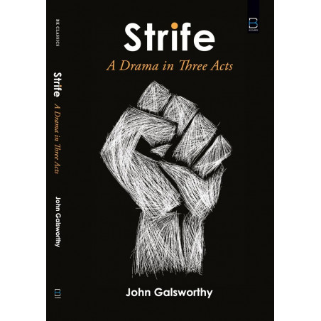 Strife -A Drama book by John Galsworthy