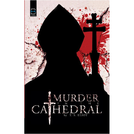 Murder in the Cathedral (B K Classics) book by T.S. Eliot