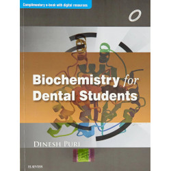 Biochemistry for Dental Students (Complimentary e-book with digital resources), 1e book by Dinesh Puri