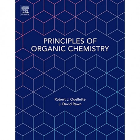 Principles of Organic Chemistry book by Robert J. Ouellette, J. David Rawn