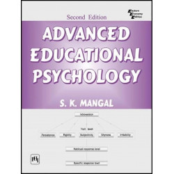 ADVANCED EDUCATIONAL PSYCHOLOGY, 2ND EDN book by Mangal S.K