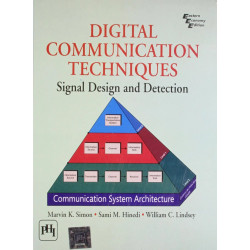 Digital Communication Techniques: Signal Design and Detection book by Simon