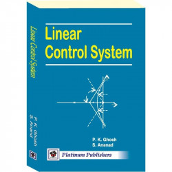 Linear Control Systems book by P.K.Ghosh, Satyajit Anand