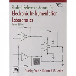 Student Reference Manual for Electronic Instrumentation Laboratories book by Wolf - Back Cover
