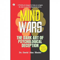 MIND WARS : The Dark Art of Psychological Deception book by Dr. David Alan Binder - Back Cover