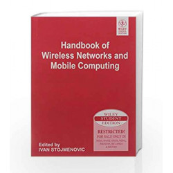 Handbook of Wireless Networks and Mobile Computing by Ivan Stojmenovic Book-9788126507689