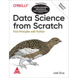 Data Science From Scratch: First Principles with Python, Second Edition (Greyscale Indian Edition) book by Joel Grus