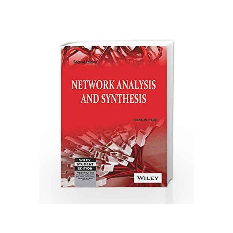 Network Analysis and Synthesis, 2ed by Franklin  F. Kuo Book-9788126510016