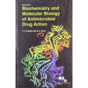 BIOCHEMISTRY AND MOLECULAR BIOLOGY OF ANTIMICROBIAL DRUG ACTION 6ED (PB 2008) book by T.J. Franklin, George Alan Snow