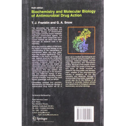 BIOCHEMISTRY AND MOLECULAR BIOLOGY OF ANTIMICROBIAL DRUG ACTION 6ED (PB 2008) book by T.J. Franklin, George Alan Snow - Addition
