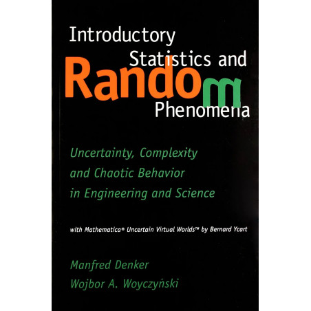 Introductory Statistics and Random Phenomena: Uncertainty, Complexity and Chaotic Behavior in Engineering and Science book b…