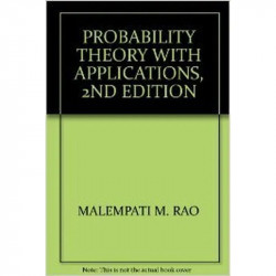 Probability Theory With Applications, 2nd Edition book by Rao M. M, Swift Randall J