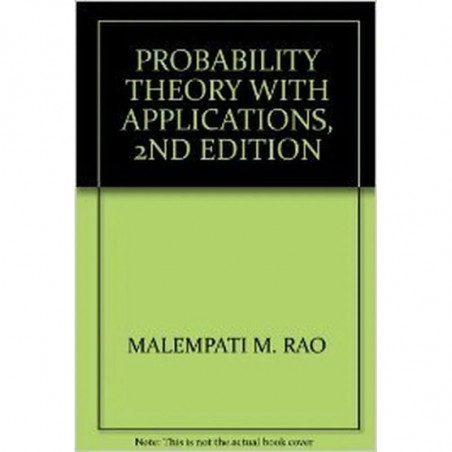 Probability Theory With Applications, 2nd Edition book by Rao M. M, Swift Randall J