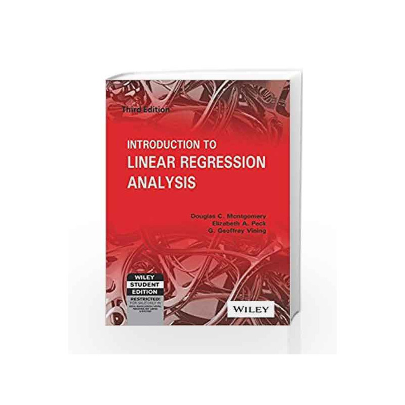 Introduction to Linear Regression Analysis by Douglas C Montgomery Book-9788126510474