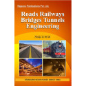 Roads, Railways Bridges and Tunnels Engg.(ISBN-13: 9788189401337) book by AHUJA & BIRDI