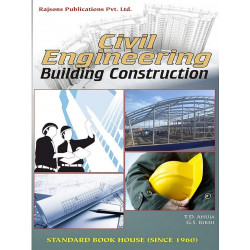 Civil Engineering (Building Construction) (ISBN-13: 9788189401474) book by AHUJA & BIRDI, STANDARD BOOK HOUSE SINCE 1960